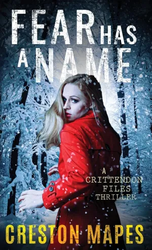 Fear Has a Name (HB): A Crittendon Files Thriller Hardcover  March 26, 2024